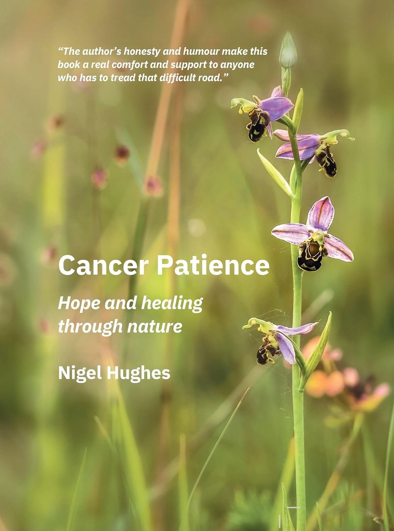 Cancer Patience: Hope and Healing Through Nature - book cover by Nigel Hughes